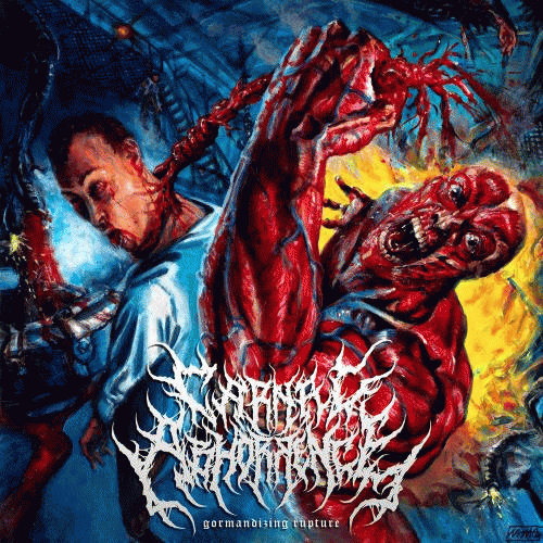 Carnal Abhorrence : Gormandizing Rupture